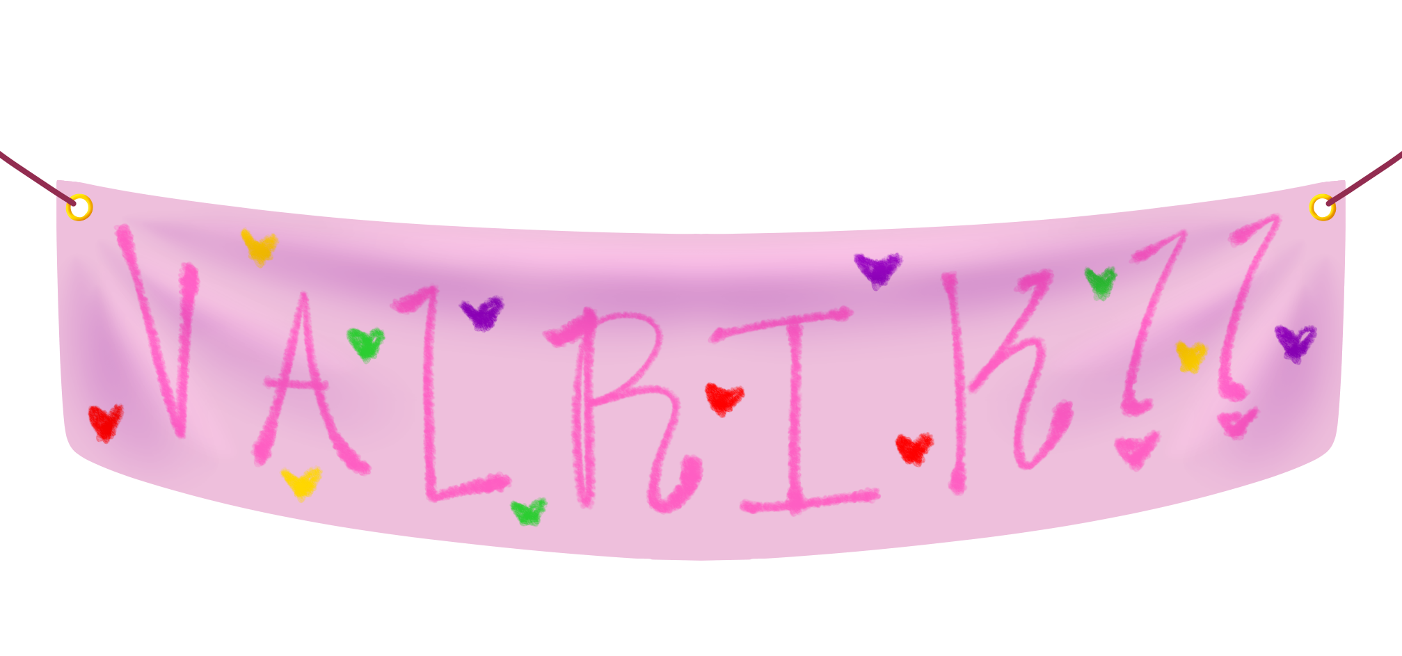 a digital drawing of a paper banner with Valrik Gallery written across it. The end of the word Gallery is squished, like whoever wrote it ran out of room. hearts are also drawn around it.
